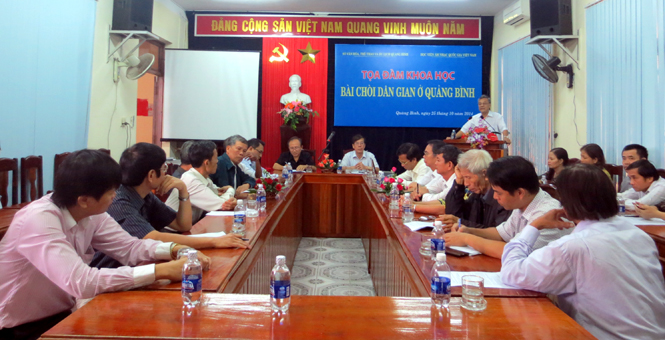 Toàn cảnh buổi tọa đàm khoa học về Nghệ thuật Bài chòi dân gian ở Quảng Bình
