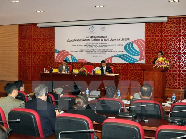 Văn phòng Quốc hội tổ chức gặp mặt các Đoàn Ngoại giao để cung cấp thông tin về công tác tổ chức IPU-132 và các hội nghị liên quan. (Ảnh: Phạm Kiên/TTXVN)
