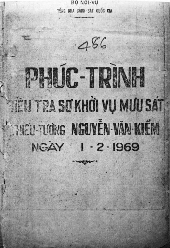 Phúc trình điều tra vụ mưu sát tướng Kiểm của Tổng Nha Cảnh sát Sài Gòn. Ảnh tư liệu.