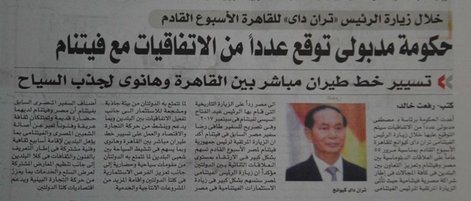 Nhật báo Al-Messa của Ai Cập nhận định quan hệ hữu nghị và hợp tác nhiều mặt giữa Việt Nam và Ai Cập sẽ bước sang một giai đoạn phát triển mới. (Nguồn: Vietnam+)