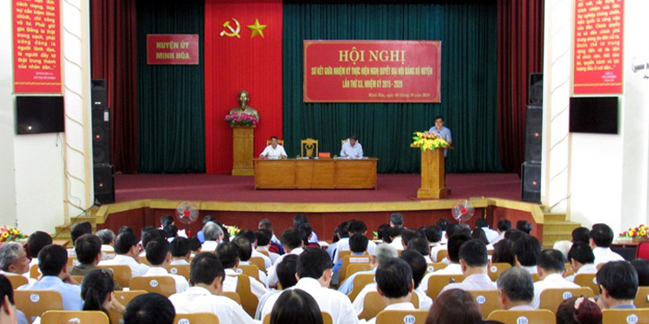 Hội nghị sơ kết giữa nhiệm kỳ thực hiện Nghị quyết Đại hội Đảng bộ huyện Minh Hóa lần thứ XX, nhiệm kỳ 2015-2020.