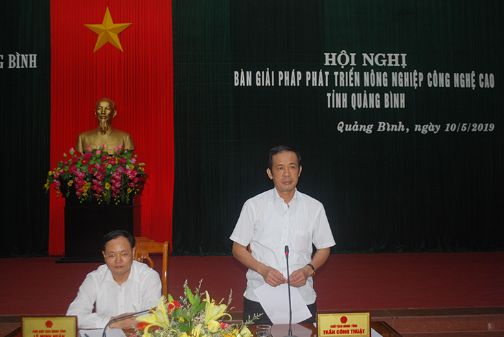 Đồng chí Trần Công Thuật, Chủ tịch UBND tỉnh phát biểu chỉ đạo tại hội nghị.