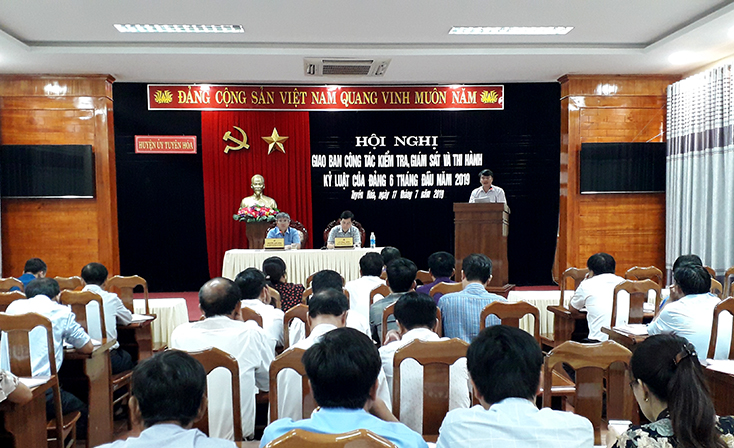 Hội nghị giao ban công tác kiểm tra, giám sát và thi hành kỷ luật của Đảng 6 tháng đầu năm 2019 của Huyện ủy Tuyên Hóa.