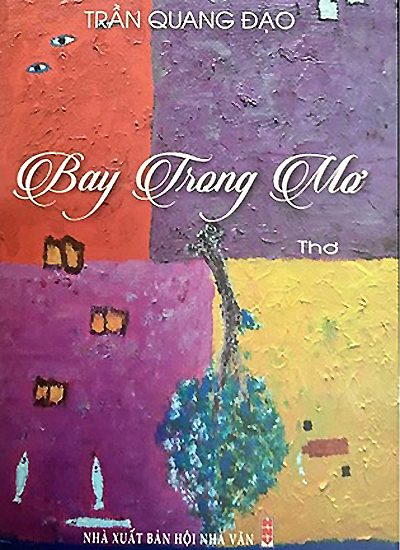  Trang bìa tập thơ “Bay trong mơ” của nhà thơ Trần Quang Đạo. Ảnh: Đ.V