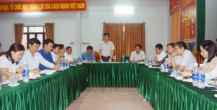 Đồng chí Lê Công Toán, Bí thư Huyện ủy Bố Trạch phát biểu kết luận tại buổi làm việc.