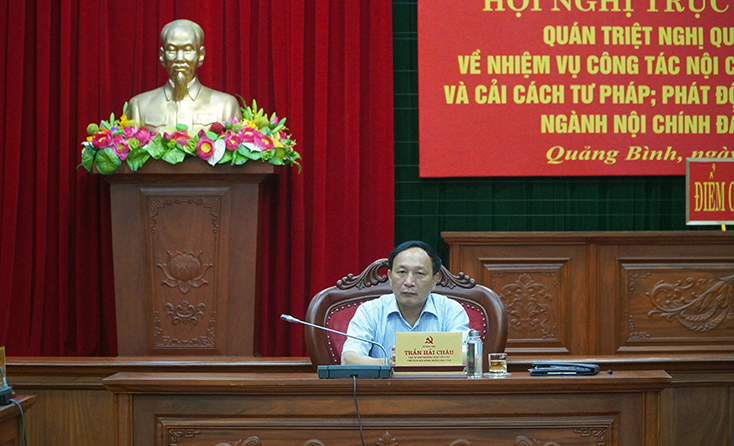 Đồng chí Trần Hải Châu, Phó Bí thư Thường trực Tỉnh ủy, Chủ tịch HĐND tỉnh chủ trì hội nghị.