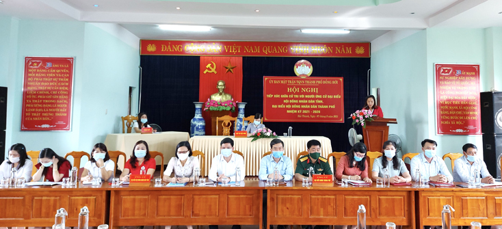 Các ứng cử viên đại biểu HĐND tỉnh, HĐND T.P Đồng Hới nhiệm kỳ 2021-2026 tiếp xúc với cử tri TP. Đồng Hới.