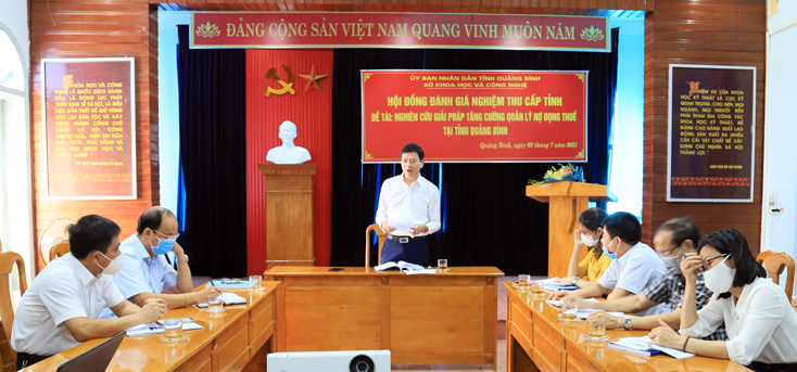 Nghiệm thu nhiệm vụ khoa học-công nghệ: “Nghiên cứu giải pháp tăng cường quản lý nợ đọng thuế tại tỉnh Quảng Bình”. 