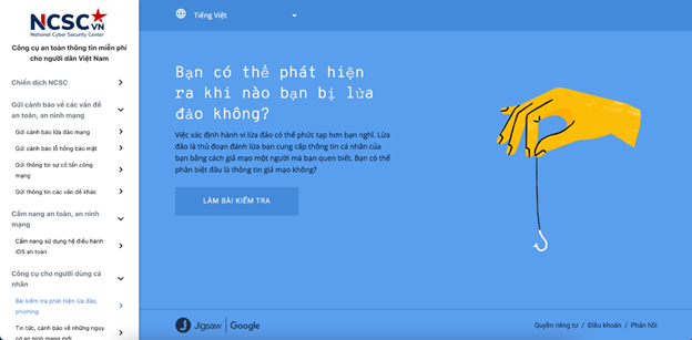  Công cụ Trắc nghiệm về lừa đảo qua mạng do Google phối hợp cùng Trung tâm Giám sát an toàn không gian mạng quốc gia Việt Nam xây dựng.