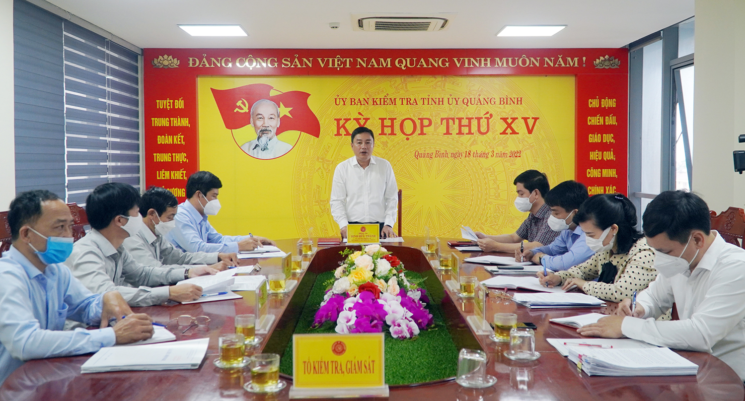 Đồng chí Đinh Hữu Thành, Ủy ban Ban Thường vụ, Chủ nhiệm UBKT Tỉnh ủy điều hành kỳ họp