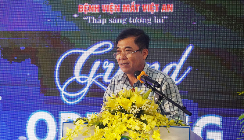 Đồng chí Phó Chủ tịch Thường trực UBND tỉnh Quảng Bình Đoàn Ngọc Lâm phát biểu tại lễ khai trương Bệnh viện Mắt Việt An.