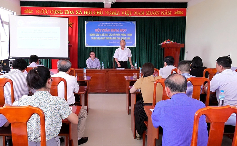 Hội thảo “Nghiên cứu và đề xuất các giải pháp phòng, tránh tai biến địa chất trên địa bàn tỉnh Quảng Bình”.