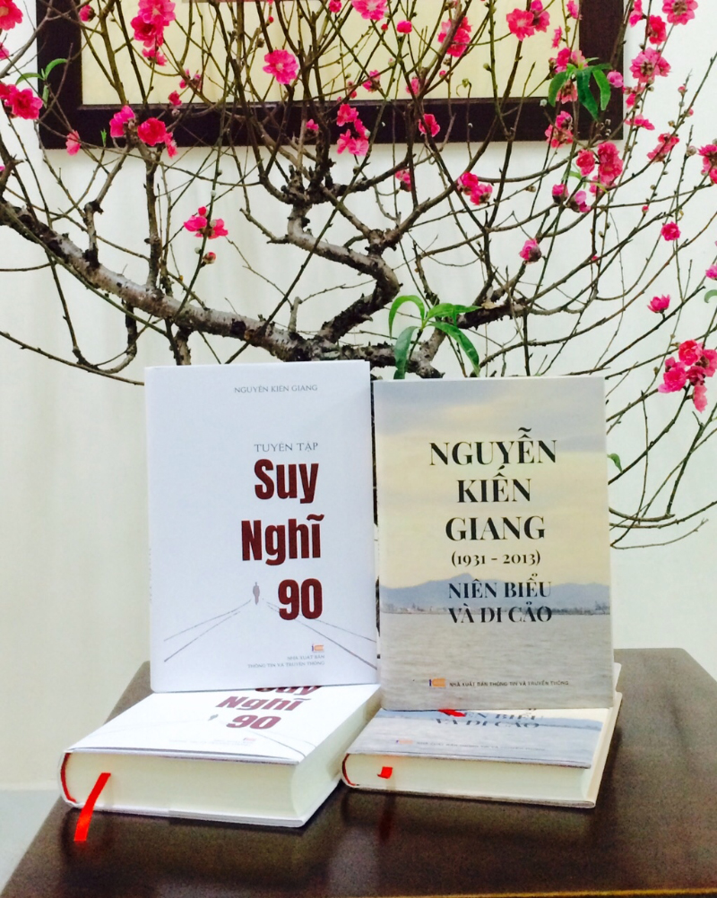 Hai cuốn sách “Suy nghĩ 90” và “Nguyễn Kiến Giang (1931-2013) Niên biểu và Di cảo”.  